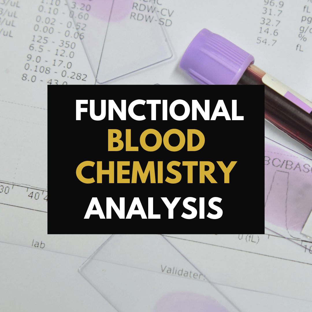 Functional Blood Chemistry Analysis Functional blood chemistry analysis