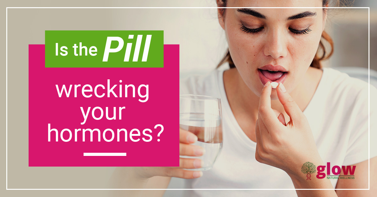 Is the Pill wrecking your hormones?