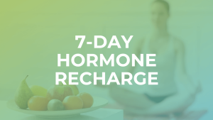 7-Day Hormone Recharge