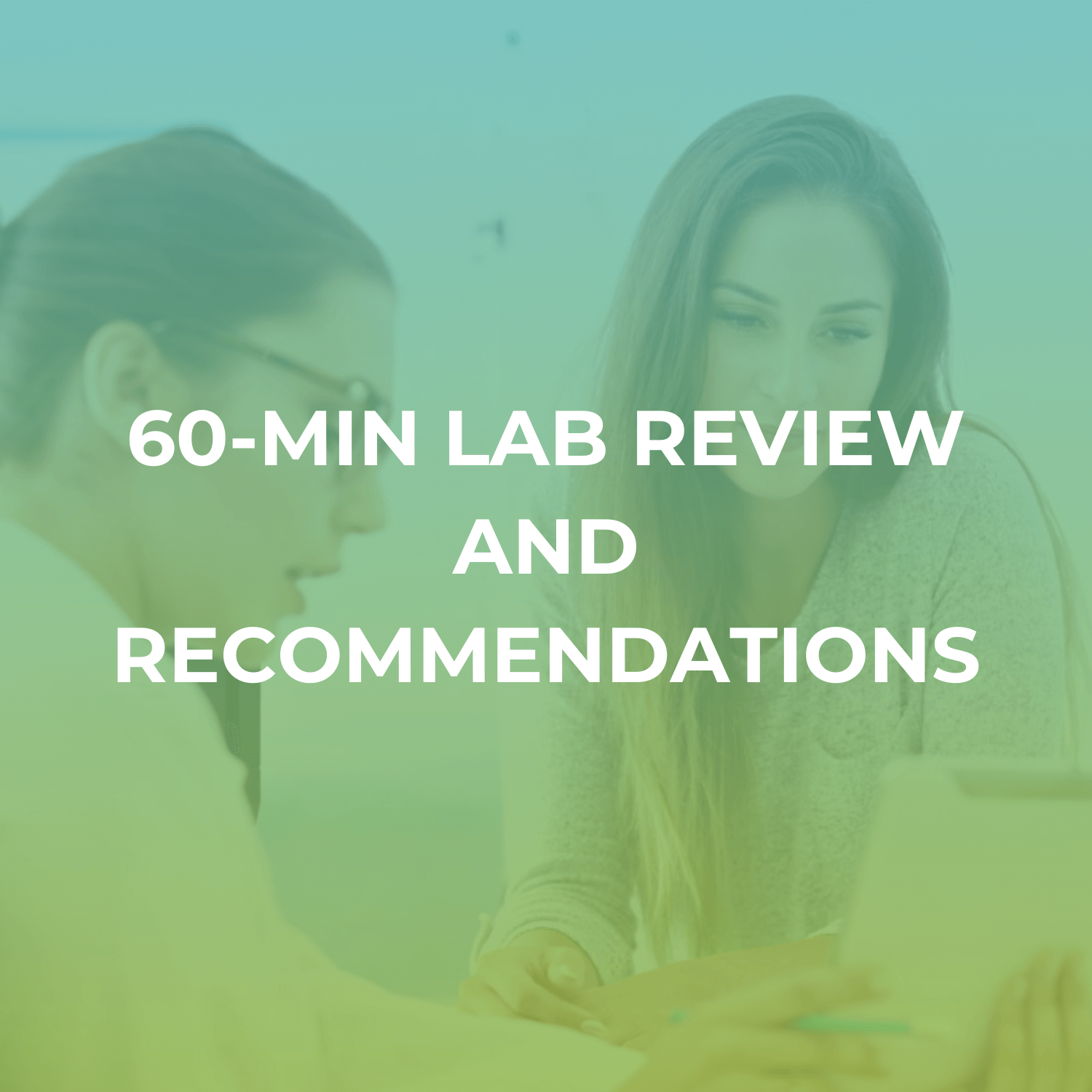 60-Min Lab Review and Recommendations